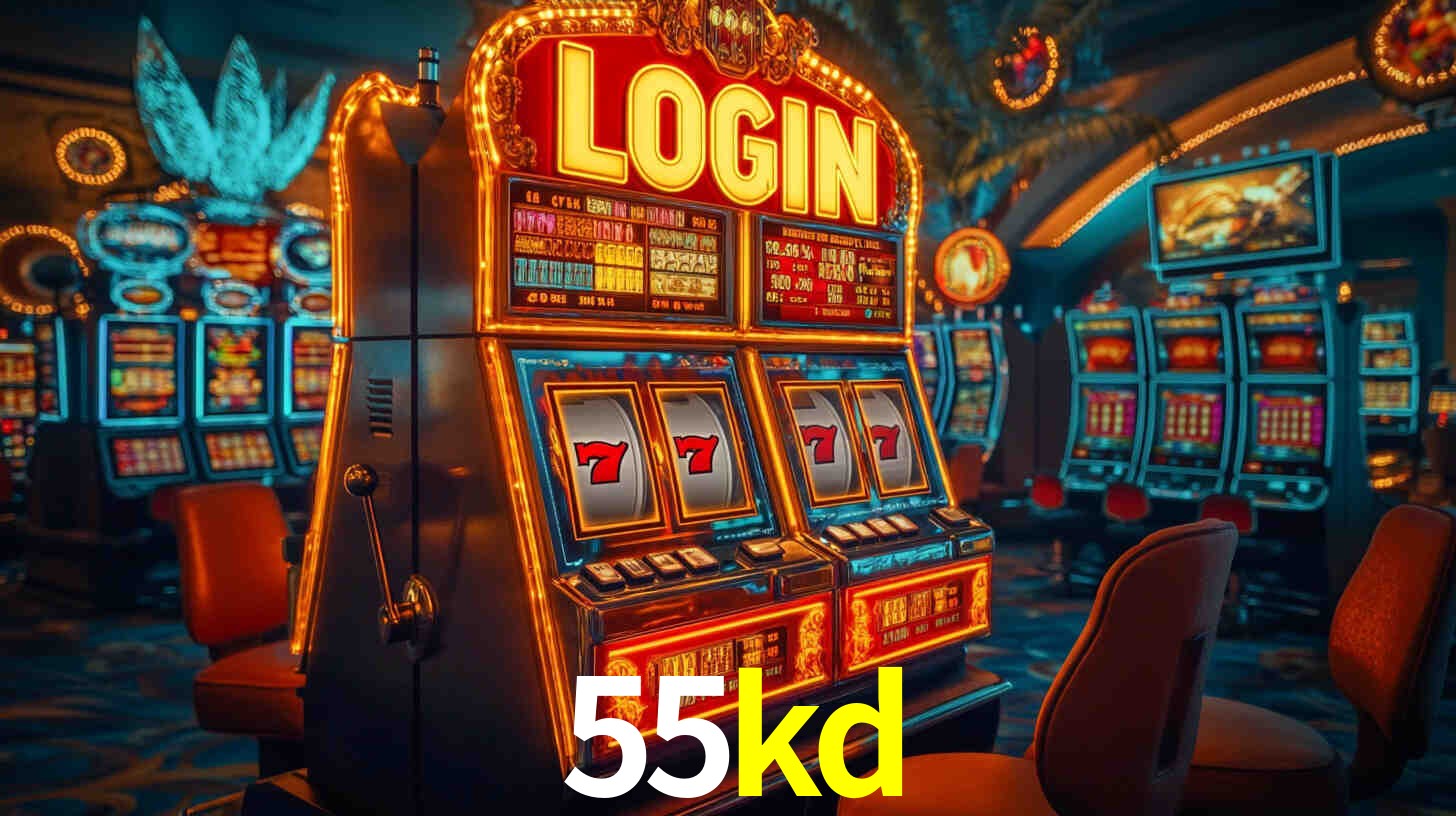 Explore as vantagens do 55kd: serviço profissional e confiabilidade